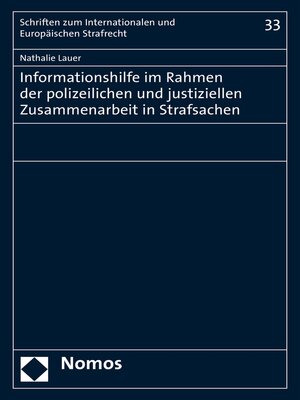 cover image of Informationshilfe im Rahmen der polizeilichen und justiziellen Zusammenarbeit in Strafsachen